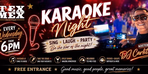 KARAOKE NIGHT AT TEX MEX PACEVILLE