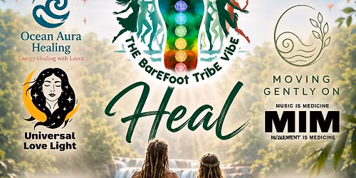 ThE BarEfoot TribE VibE - Heal 