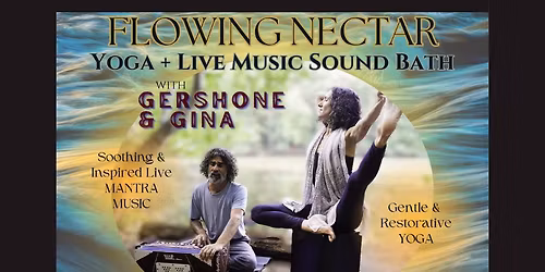 Flowing Nectar Gentle Yoga with Live Sound Bath
