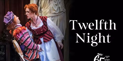 Utah Shakespeare Festival - Twelfth Night at Engelstad Shakespeare Theatre