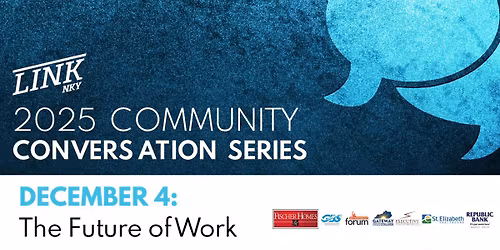  LINK nky Community Conversation on the Future of Work