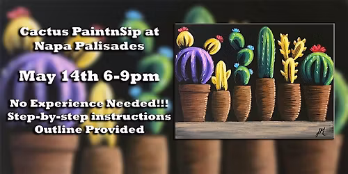 Cactus PaintnSip at Napa Palisades