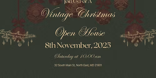 Vintage Christmas Open House \ud83c\udf84