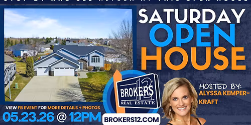 SATURDAY OPEN HOUSE \u2022 809 15th Ave SE \u2022 Minot, ND