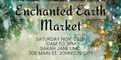 Enchanted Earth Market - An Eco-Craft Fair!