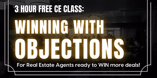 FREE CE CLASS: WINNING with Objections (Gainesville, GA)