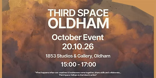 Third Space Oldham: October