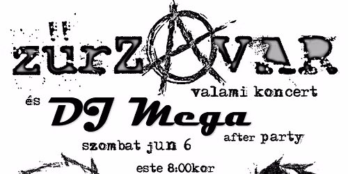 51. Magyar Festival After Party-Z\u0171rzavar & DJ Mega