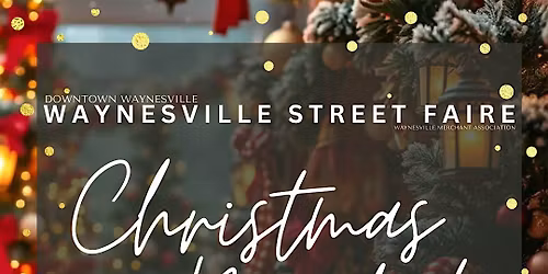Waynesville Street Faire The Christmas Market