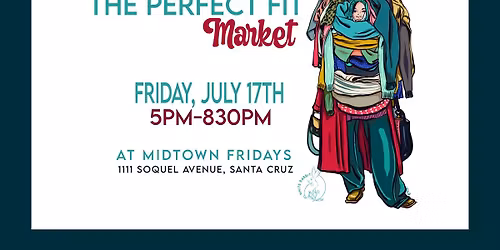 The Perfect Fit, at Midtown Fridays  JULY 17th