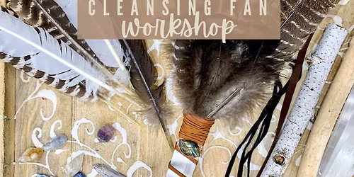 Cleansing Fan Workshop 