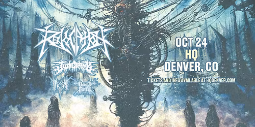 Revocation with Judiciary + Inferi + Vomit Forth | Denver, CO