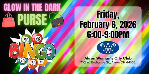 Glow-in-the-Dark Purse Bingo Fundraiser - Akron Woman's City Club