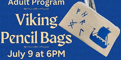 Viking Pencil Bags (Adult Program)