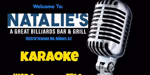 Saturday Night KARAOKE at Natalie's Bar in Gilbert, AZ with DJ Sid 9pm-1am