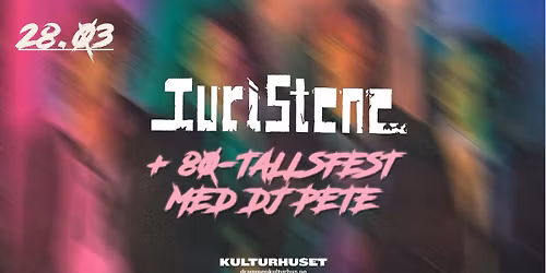 TuriStene + 80-tallsfest med DJ Pete \/\/ Drammen kulturhus