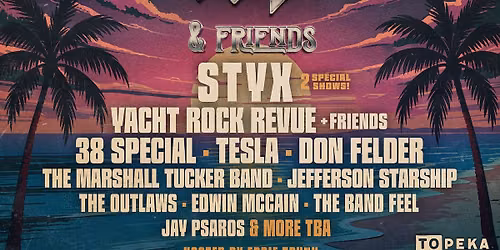Rockin' In Paradise: Styx  Tesla & Marshall Tucker Band - Thursday