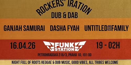 Rockers Iration\/Dub&Dab w\/Dasha Fyah*Ganjah Samurai*Untitled DUB Family