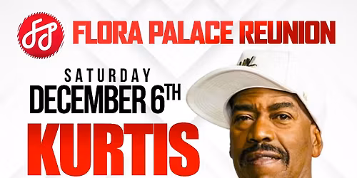 Flora Palace Reunion with live on stage KURTIS BLOW