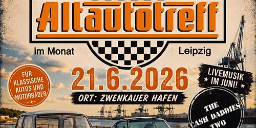 Altautotreff Leipzig am Zwenkauer Hafen