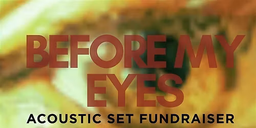 \u2018Before My Eyes\u2019 Short Film Fundraiser @ R-Bar