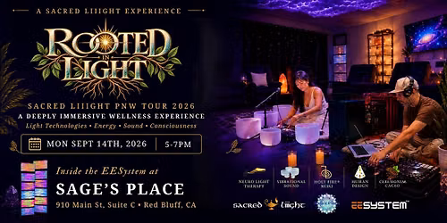 Rooted in Light 2026 PNW Tour: Cacao, Reiki, Sound + NeuroLight | EESystem