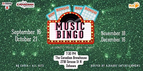 Monthly MUSIC BINGO- The Canadian Brewhouse (Oshawa)