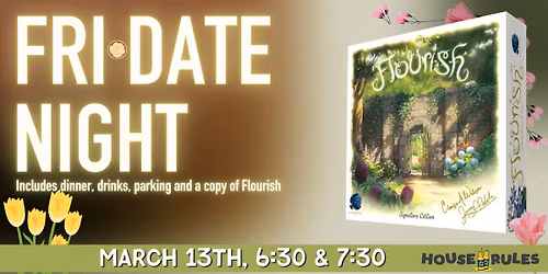 \ud83c\udf31FriDate Night: Flourish
