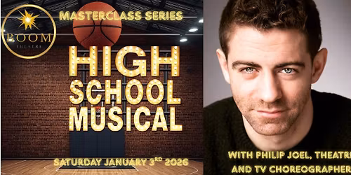 High School Musical with Philip Joel