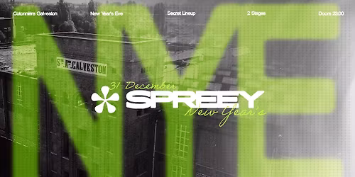 SPREEY NYE '25 at Cotonni\u00e8re Galveston, Ghent \u2731 2 Rooms