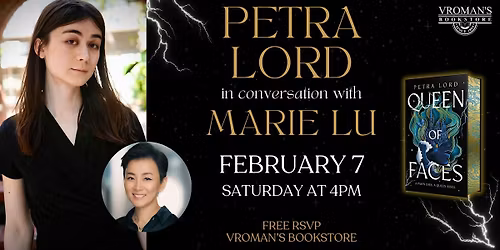 Petra Lord, in conversation with Marie Lu, discusses & signs Queen of Faces