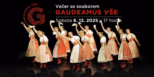 Ve\u010der se souborem Gaudeamus V\u0160E
