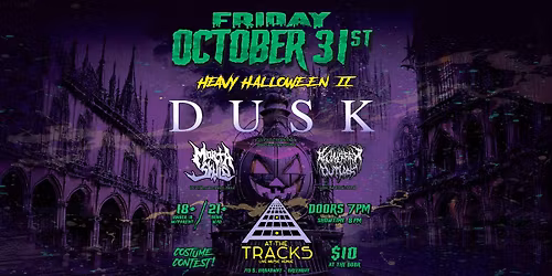 HEAVY HALLOWEEN II w\/ DUSK, MORTA SKULD & FUNERARY OUTLOOK