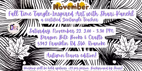 Saturday Fall Time Tangle-Inspired Art with Shari Kanehl