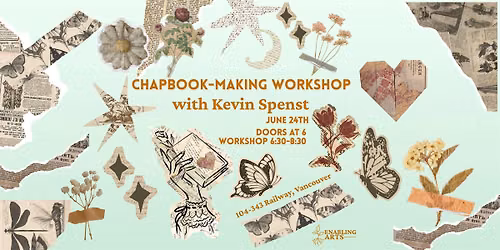 Chapbook-Making Workshop with Kevin Spenst