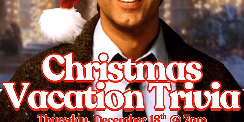 Christmas Vacation Trivia @ Frankie Martin's Garden (Cottleville, MO) \/ Thursday Dec 18th @ 7pm