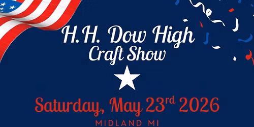 H.H. Dow high Craft Show 