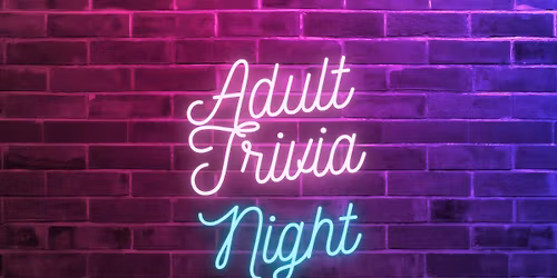 Adult Trivia Night (Milestone-Mystic)