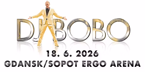 DJ BoBo - Arena Tour - ERGO ARENA Gda\u0144sk\/Sopot