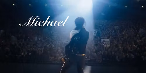 The Movie \u201cMichael\u201d