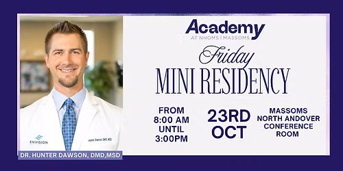 10.23.2026 Friday Mini Residency with Dr. Hunter Dawson