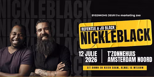 NickleBlack - Refentse & Jo Black (Amsterdam)