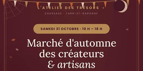 March\u00e9 cr\u00e9ateurs artisans : l\u2019automne \u00e0 l\u2019honneur
