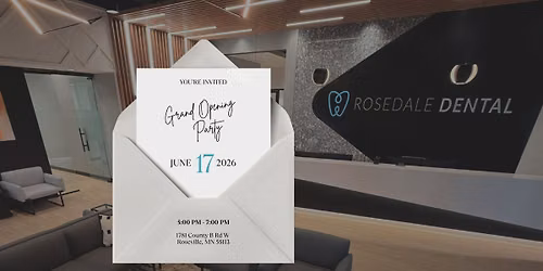 \ud83c\udf89 Grand Opening Party | Rosedale Dental 