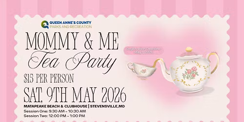 Mommy & Me Tea Party