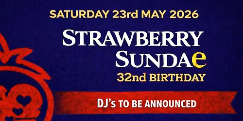 Strawberry Sundae 32nd Birthday