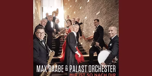 Max Raabe & Palast Orchester Hannover Tickets