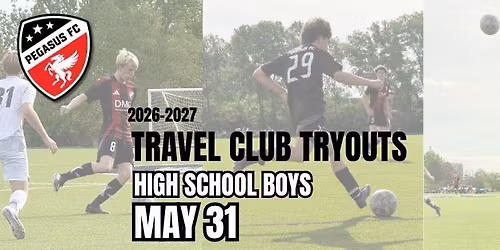 26-27 Season | Pegasus FC Travel Club Tryouts | High School Boys