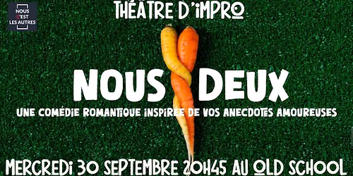 Nous Deux - Th\u00e9\u00e2tre d'impro 