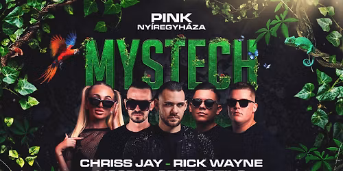 \u2022 MYSTECH\u00ae Welcome to the Jungle \u2022 2026.04.24. \u27a2 Ny\u00edregyh\u00e1za - Pink